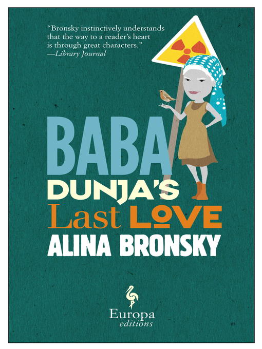 Title details for Baba Dunja's Last Love by Alina Bronsky - Available
